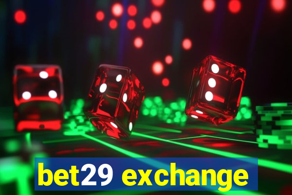 bet29 exchange